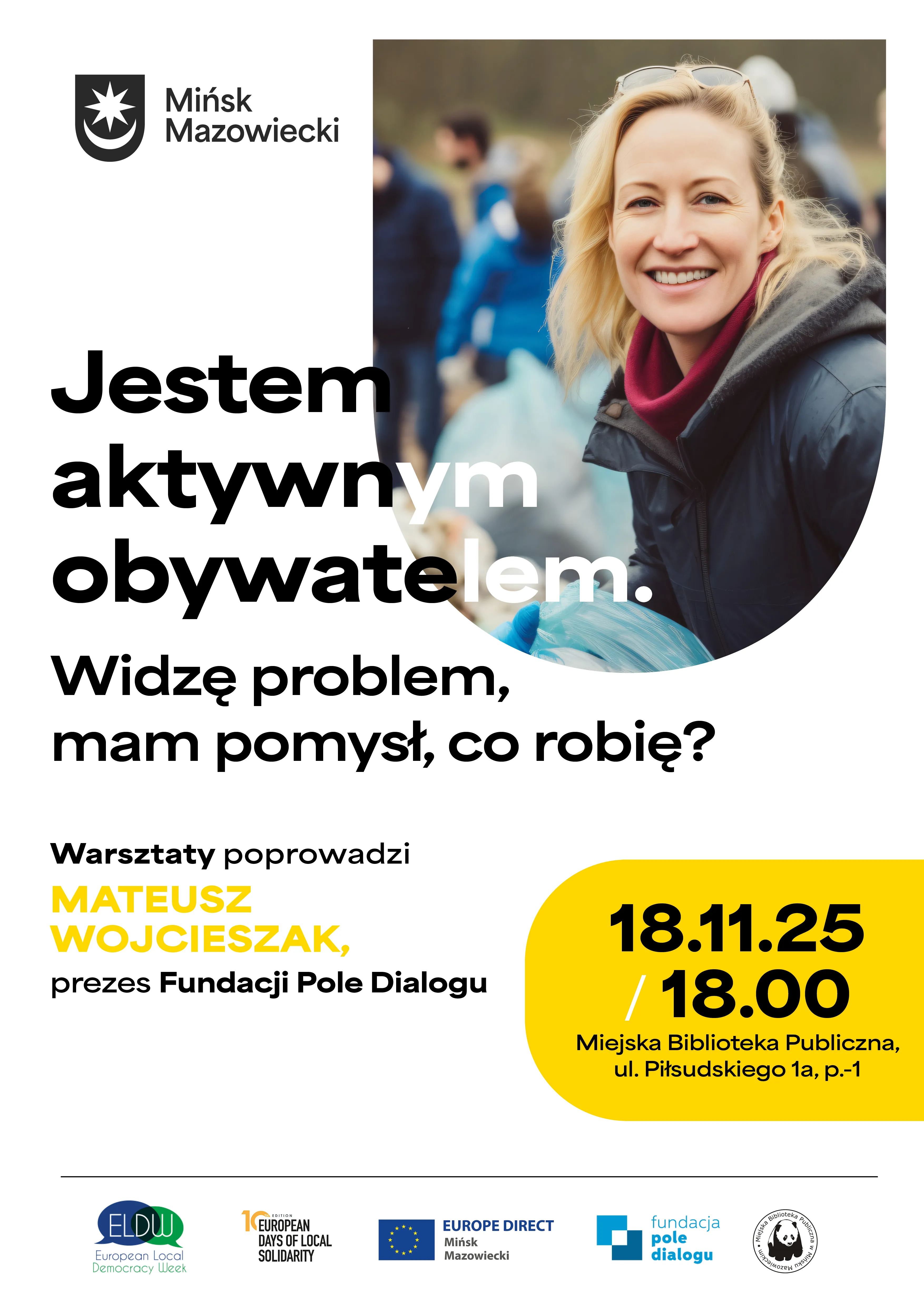 Kobieta w kurtce i czerwonym szaliku uśmiecha się na zewnątrz, w tle rozmyte postacie ludzi. Po lewej stronie tekst zapraszający na warsztaty w Mińsku Mazowieckim z informacją o prowadzącym oraz datą i miejscem wydarzenia na żółtym tle.